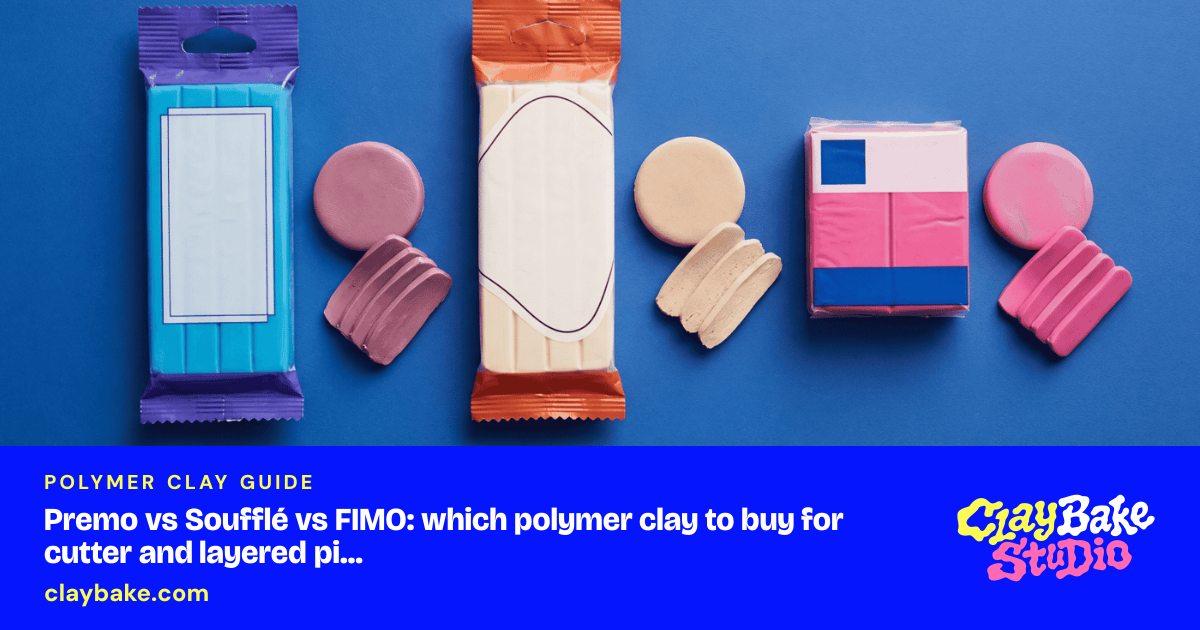 Premo vs Soufflé vs FIMO Soft: Best Polymer Clay for Beginners